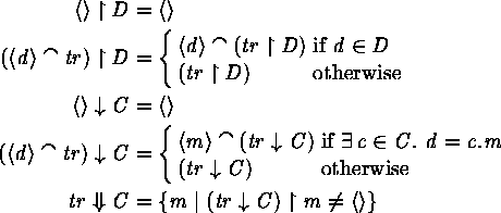 \begin{eqnarray*}
\langle \rangle\mbox{$\mid$\hspace{-.037in}\small\`{}}D & = & ...
 ...) \mbox{$\mid$\hspace{-.037in}\small\`{}}m \neq \langle \rangle\}\end{eqnarray*}