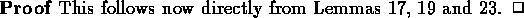 \begin{proof}
% latex2html id marker 1183
This follows now directly from Lemmas~\ref{spec-cup}, \ref{spec-more} 
and \ref{spec-same}.\end{proof}