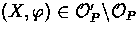 $(X,\phi) \in \Once'_P\backslash \Once_P$