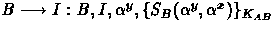$B \longrightarrow I: B,I,\alpha^y, \{S_B(\alpha^y, \alpha^x)\}_{K_{AB}}$
