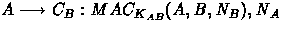 $A \longrightarrow C_B: MAC_{K_{AB}}(A,B,N_B), N_A$