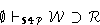 \begin{displaymath}
\emptyset \vdash_{{\mathbf {S4}}{\cal P}}{\cal W} \supset{\cal R}\end{displaymath}