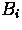 $B_{i}$