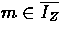 $m \in \overline{I_{Z}}$