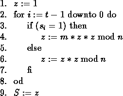 \begin{figure}
\begin{tabbing}
123\=123\=123\=\kill
1.\\ gt $z:=1$\\ 2.\\ gt ...
...}$\\ 7.\\ gt\\ gt fi\\ 8.\\ gt od\\ 9.\\ gt $S:=z$
\end{tabbing}\end{figure}